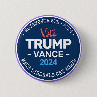 Trump VANCE laat liberalen opnieuw huilen 2024 Ronde Button 5,7 Cm