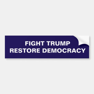 TRUMP VECHT OM DEMOCRATIE TE HERSTELLEN BUMPERSTICKER