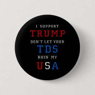 Trump verpest mijn USA niet met je TDS Grappige pr Ronde Button 5,7 Cm