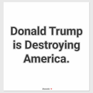 Trump verwoest Amerika Hankamer Artjunkhaus Sticker