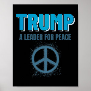Trump Vrede President Trump Een Leider Voor Vrede  Poster