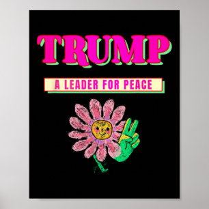 Trump Vrede President Trump Een Leider Voor Vrede Poster
