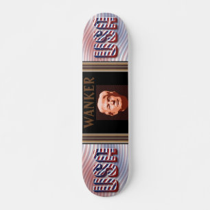 Trump Wanker Skateboard