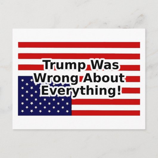 Trump was wrong about everything upside down flag briefkaart (Voorkant)