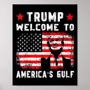 Trump Welkom bij de Golf van Amerika Funny Trump M Poster