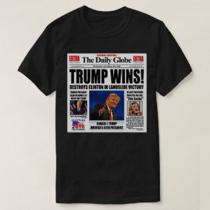 Trump wint! Grappige anti Clinton krantensatire T-shirt