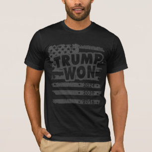 Trump won 2024 t-shirt