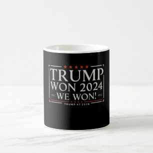 Trump Won 2024 Wij Won 47 2028 VS Koffiemok