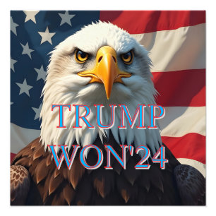 TRUMP WON IN 2024 FOTO AFDRUK