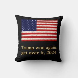 Trump won opnieuw Get Over It 2024 Stand met Trump Kussen