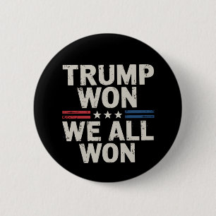 Trump Won Wij Hebben Allen Gewonnen President 47 V Ronde Button 5,7 Cm
