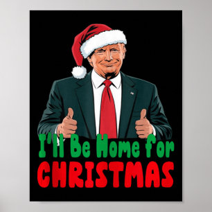 Trump zal thuis zijn voor de humoristische Trump C Poster