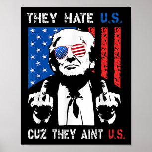 Trump: ze haten ons omdat ze ons niet grappig zijn poster