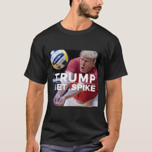 Trump zet Spike grappige politieke volleybalspeler T-shirt