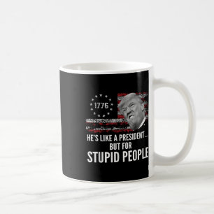 Trump ziet eruit als een President, maar dan voor  Koffiemok