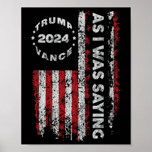 Trump Zoals Ik Al Zei Begon Trump Zijn Toespraak U Poster