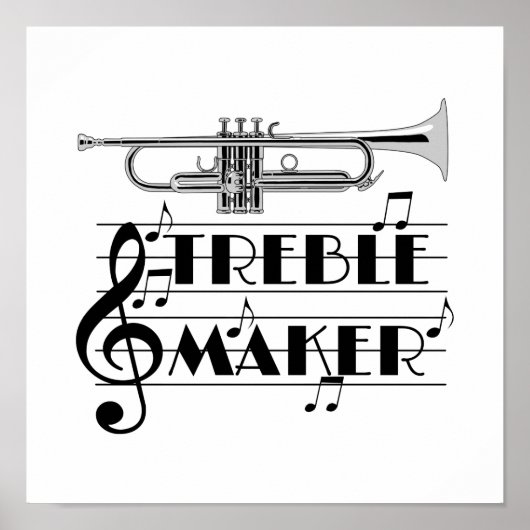 Trumpet Player Treble Maker Poster (Voorkant)