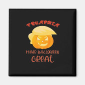 Trumpkin maakt Halloween een geweldige klassieker Magneet (Voorkant)