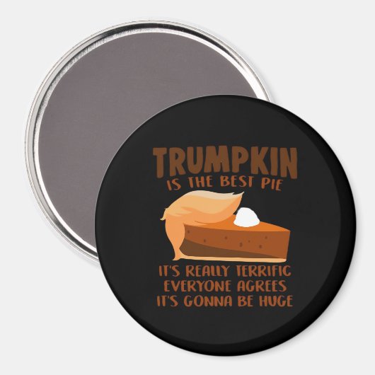 Trumpkin Pie Funny Thanksgiving Feestvakantie Magneet (Voorkant / Achterkant)