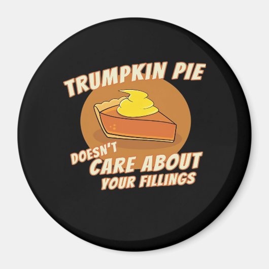 Trumpkin Pie Maak Halloween weer geweldig Trumpkin Magneet (Voorkant)