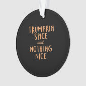Trumpkin Spice Nice Ornament (voorkant)