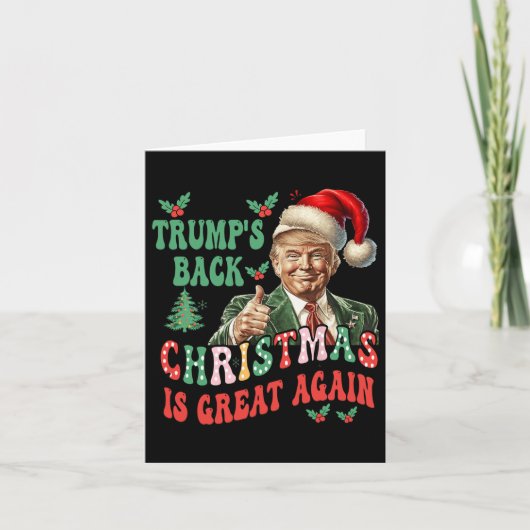 Trump's Back Christmas is weer geweldig, grappig T Kaart (Voorkant)