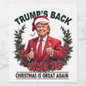 Trump's Back Christmas is weer geweldig Kerstman Wijn Etiket (Enkel label)