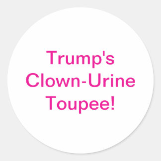 Trump's Clown-Urine Pruik! Hankamer Artjunkhaus Ronde Sticker