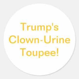 Trump's Clown-Urine Pruik! Hankamer Artjunkhaus Ronde Sticker