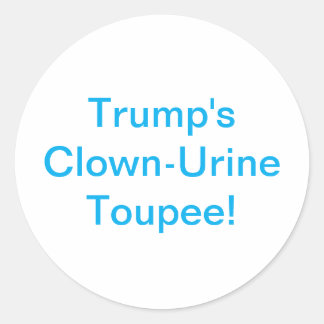 Trump's Clown-Urine Pruik! Hankamer Artjunkhaus Ronde Sticker