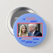 Trump's dochter Ivanka Ronde Button 7,6 Cm (Voorkant /achterkant)