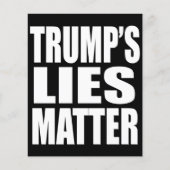 "TRUMP'S LIES MATTER" FLYERS (Voorkant)
