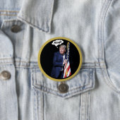 Trump's Magic Act Ronde Button 7,6 Cm (In situ)