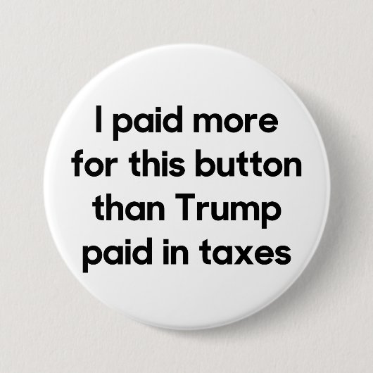Trump's Taxes Ronde Button 7,6 Cm (Voorkant)