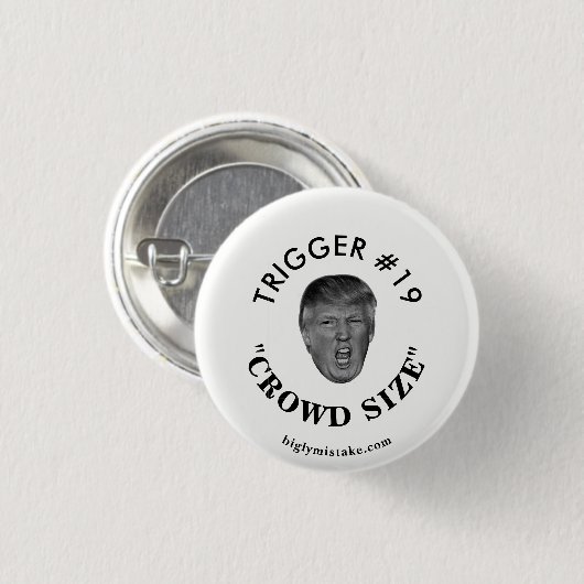 Trump's Trigger #19 Ronde Button 3,2 Cm (Voorkant /achterkant)