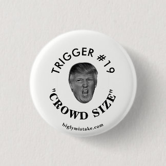 Trump's Trigger #19 Ronde Button 3,2 Cm