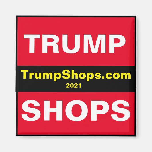 TrumpShops.com 2021 magneet (Voorkant)