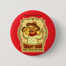 Trumpy Tacos Ronde Button 5,7 Cm
