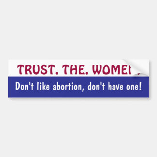 TRUST. DE. DAMES. bumpersticker