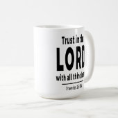 Trust in the Lord Proverbs 3 5 KJV Christian Mug (Devant droit)