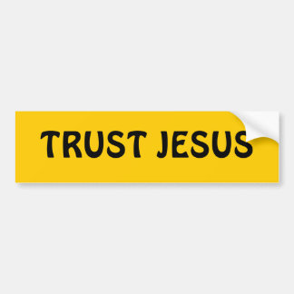 TRUST JESUS BUMPERSTICKER