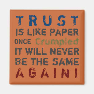 TRUST ~ Magnet Truism Magneet