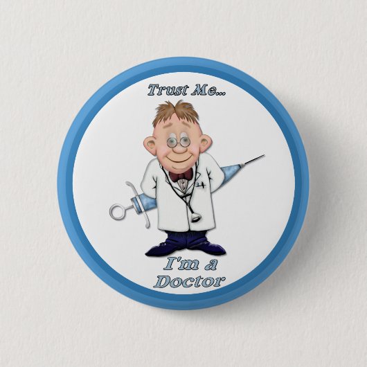 Trust Me Doc Ronde Button 5,7 Cm (Voorkant)
