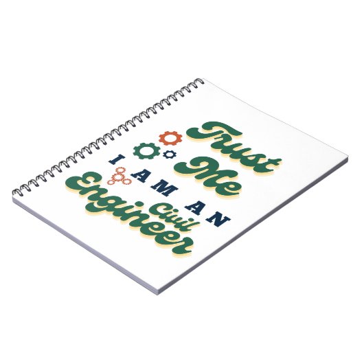 Trust Me I Am A Civil Engineer Notitieboek (Linkerzijde)