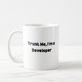 Trust Me I’m a Developer Mug – Programmer Gift  (Gauche)