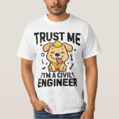 Trust me, I'm a civil engineer T-shirt (Voorkant)