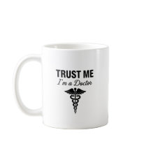 Trust Me I'm a Doctor Funny Medical Design