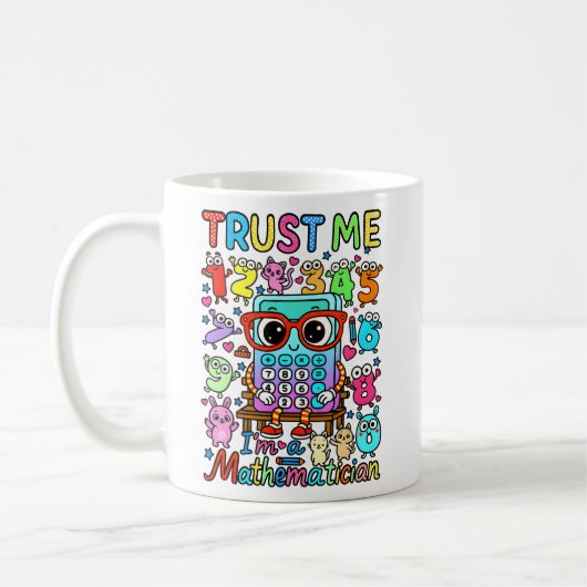 Trust Me Im A Mathematician Funny Mug Koffiemok (Links)