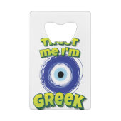Trust Me I'm Greek Evil Eye Kredietkaart Flessenopener (Achterkant)