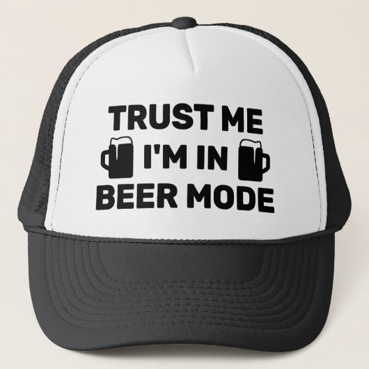 Trust Me - I'm In Beer Mode™ Trucker Hat Pet (Voorkant)